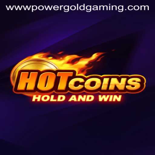 HotCoins: Revolutionizing Gaming with PowerGold Gaming